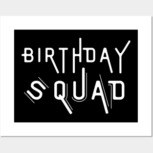 Birthday Squad Posters and Art